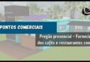 Pontos comerciais – Pregão presencial – Contratação de empresa especializada no fornecimento dos cafés e restaurantes containers